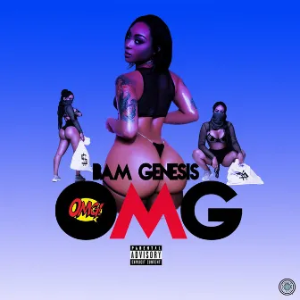 OMG by Bam Genesis