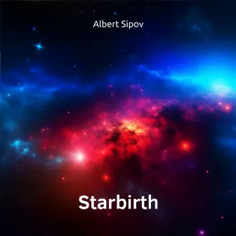 Starbirth by Albert Sipov