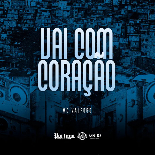 Vai Com Coração