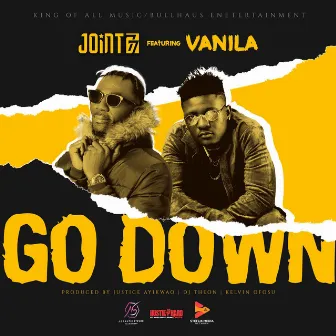 Go Down by Joint 77