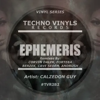 Ephemeris (Remixes) by Calzedon Guy