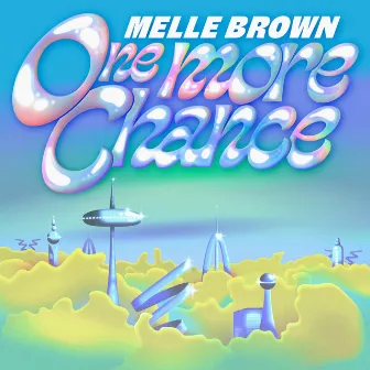 One More Chance by Melle Brown