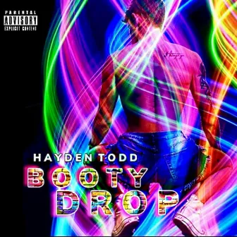 Booty Drop by Hayden Todd