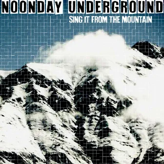 Sing It From The Mountain by noonday underground