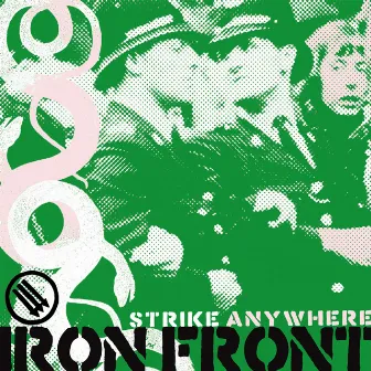 Iron Front by Strike Anywhere