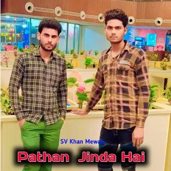 Pathan Jinda Hai by SV khan Mewati