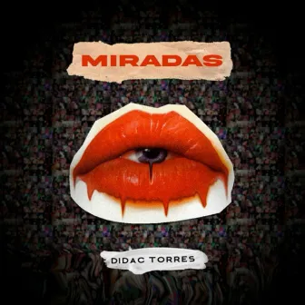 Miradas by Didac Torres