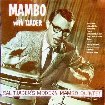 Mambo with Tjader by Cal Tjader's Modern Mambo Quintet