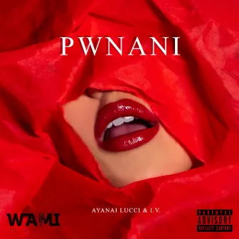 Pwnani by Ayanai Lucci