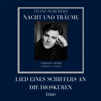 Lied eines Schiffers an die Dioskuren, D. 360 by Timothy Sharp