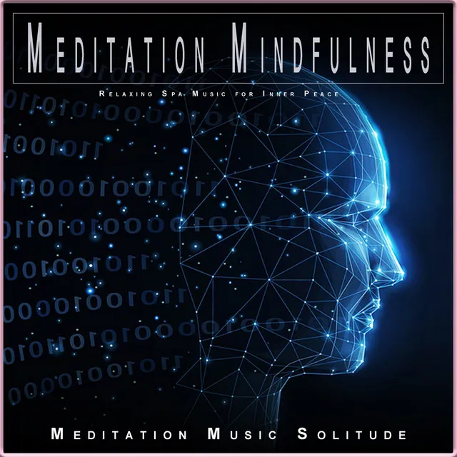 Meditation Mindfulness: Relaxing Spa Music for Inner Peace