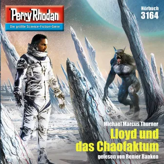 Lloyd und das Chaofaktum [Perry Rhodan - Erstauflage 3164 (Ungekürzt)] by Michael Marcus Thurner