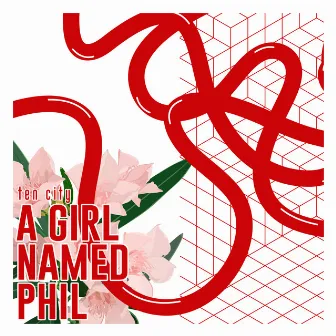 A Girl Named Phil by Ten City