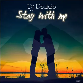 Stay with Me by Dj Doddo