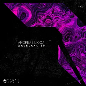 WaveLand EP by Andreas Moca