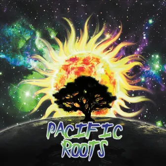 Pacific Roots by Pacific Roots