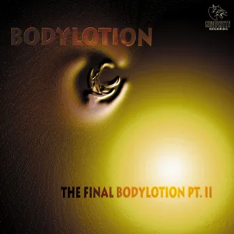 The Final Bodylotion pt. 2 by Bodylotion