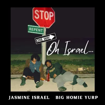 OH ISRAEL by BIG HOMIE YURP