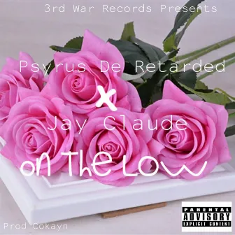 On the Low by Jay Claude