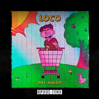 Loco by Riff Rabbit