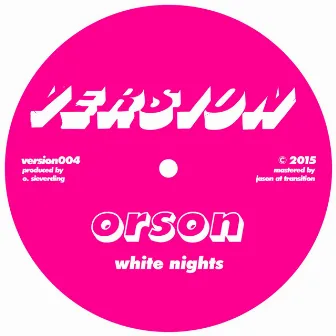 White Nights / Rise 6 by Orson