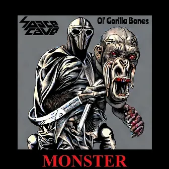 Monster by Ol' Gorilla Bones