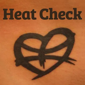 Heat Check by Nellz Lava