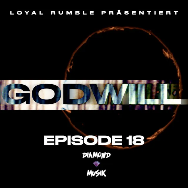 Episode 18 - Godwill