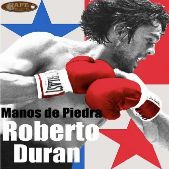 Manos de Piedra by Roberto Duran