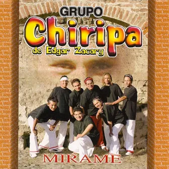 Mirame by Grupo Chiripa