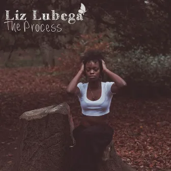 The Process by Liz Lubega