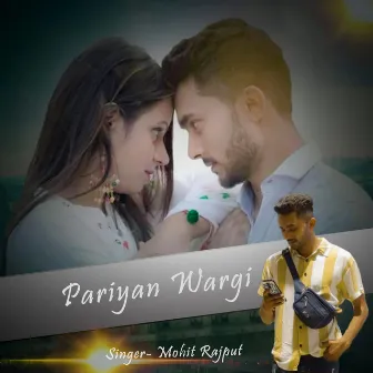 Pariyan Wargi by Mohit Rajput