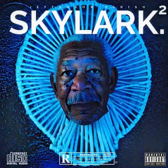 SKYLARK: Episode II by Jefferson Parish