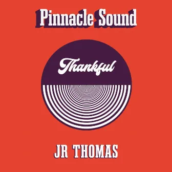 Thankful by Pinnacle Sound