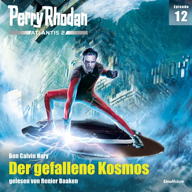 Kapitel 45 - Der gefallene Kosmos - Perry Rhodan - Atlantis 2 - 12