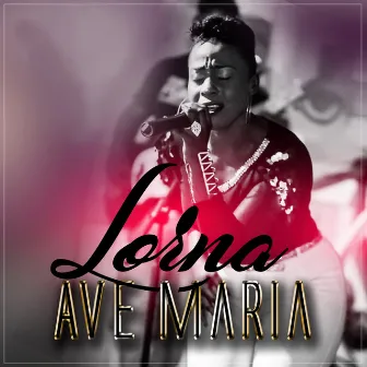 Ave Maria by Lorna