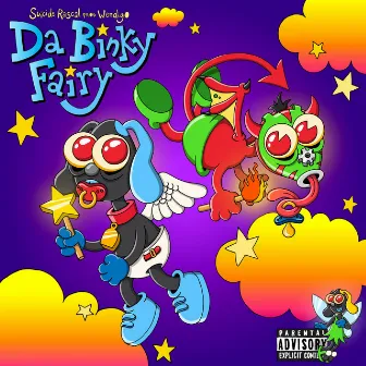 Da Binky Fairy by Suicide Rascal