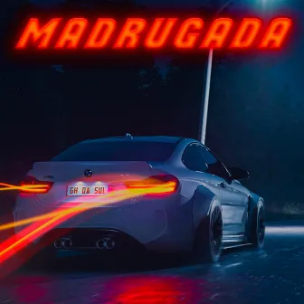 Madrugada by MC GH DA SUL