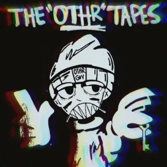 THE OTHR TAPES by Branden Hollers