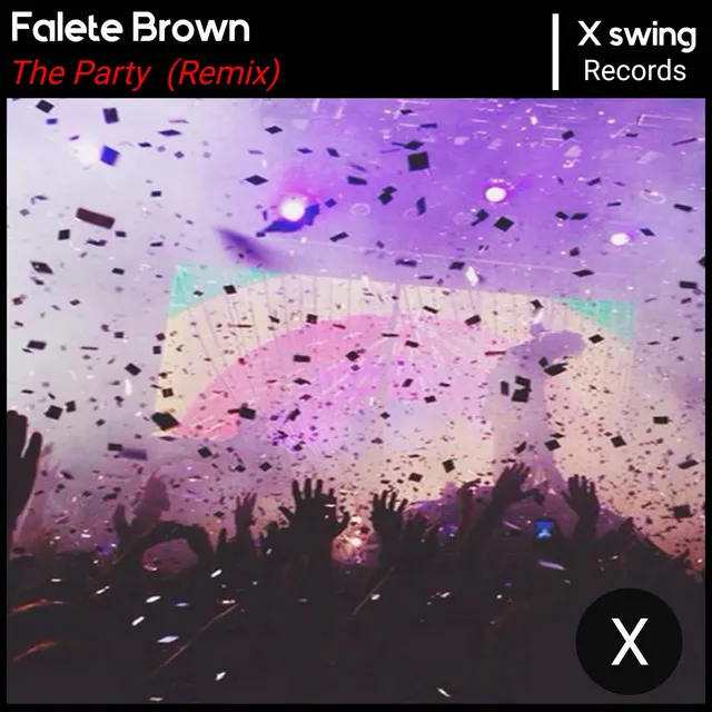 The Party - Falete Brown Remix