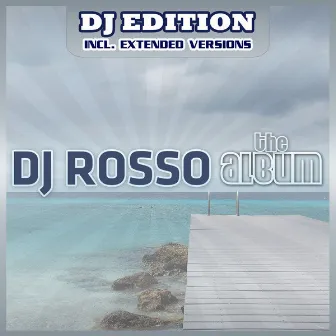 The Album (DJ Edition) by DJ Rosso