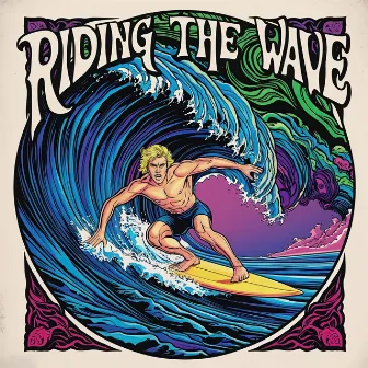 Riding The Wave by Vidro