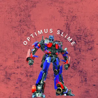 Optimus Slime by Haku118