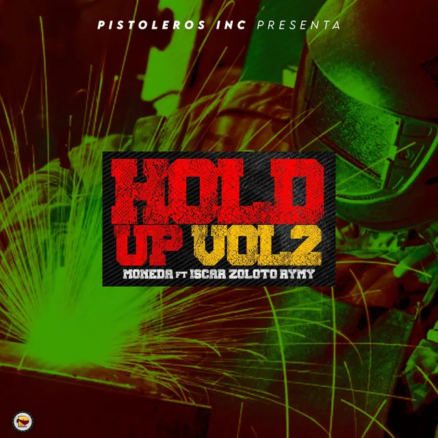 Hold Up, Vol. 2