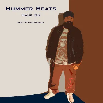 Hang On by Hummer Beats