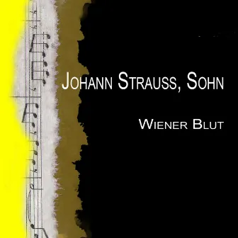 Most Famous Waltzes - Wiener Blut by Vienna Volksoper Orchestra