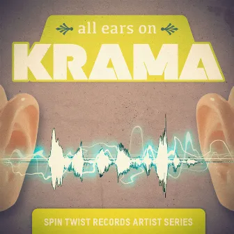 All Ears On by Krama