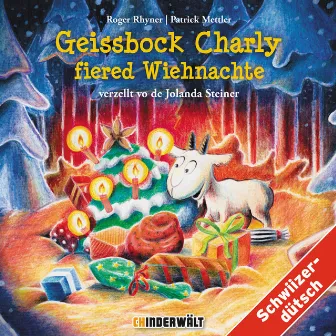 Geissbock Charly fiered Wiehnachte by Jolanda Steiner