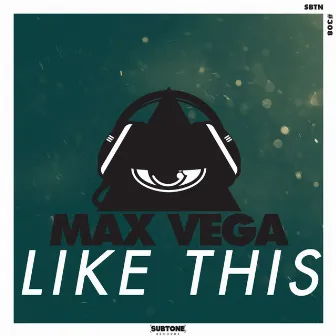 Like This by Max Vega