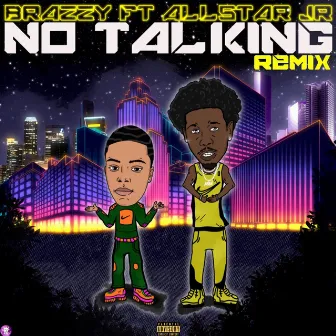 No Talking (remix) by Brazzy